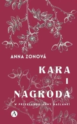 Kara i nagroda - Anna Zonova