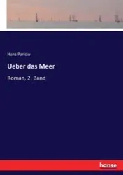 Ueber das Meer - Hans Parlow