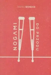 Nogami do przodu - Bondar Andrij