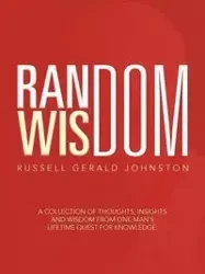 Random Wisdom - Russell Gerald Johnston