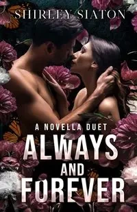 Always and Forever - Shirley Siaton