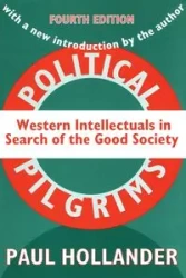 Political Pilgrims - Edward Banfield