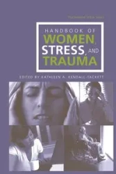 Handbook of Women, Stress and Trauma - Kendall-Tackett Kathleen A.