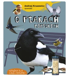 Andrzej Kruszewicz opowiada o ptakach miejskich - Andrzej Kruszewicz