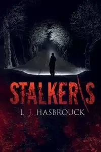 Stalker/s - Hasbrouck L. J.