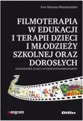 Filmoterapia w edukacji i terapii dzieci i młodz. - Ewa Warmuz-Warmuzińska