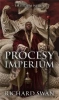 Imperium Wilka T.3 Procesy imperium - Richard Swan