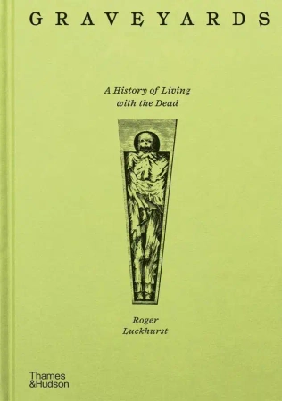 Graveyards - Roger Luckhurst