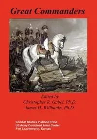 Great Commanders - Combat Studies Institute Press