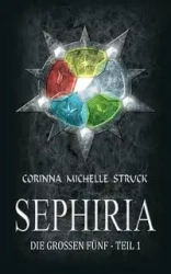 Sephiria - Corinna Michelle Struck
