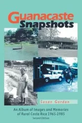 Guanacaste Snapshots - Gordon Susan