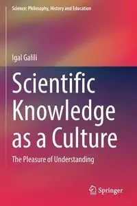 Scientific Knowledge as a Culture - Galili Igal
