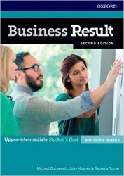 Business Result 2E Upper-Inter. SB+online practice - John Hughes, Michael Duckworth, Rebecca Turner