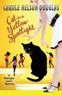 Cat in a Yellow Spotlight - Douglas Carole Nelson