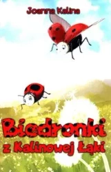 Biedronki z Kalinowej Łąki - Kalina Joanna