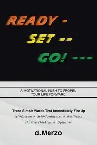 READY - SET -- GO! --- - d.Merzo