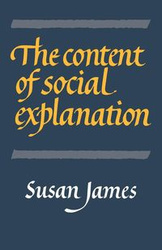 The Content of Social Explanation - James Susan
