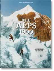 The Alps 1900. A Portrait in Color wer. angielska - Agnes Couzy