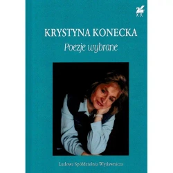 Poezje wybrane - Krystyna Konecka
