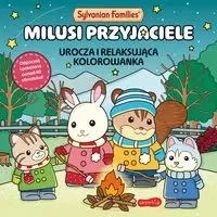Sylvanian Families. Milusi przyjaciele kolorowanka - praca zbiorowa
