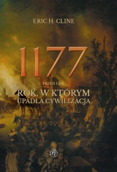 1177 przed Chr. Rok, w którym upadła... w.roz. - Eric H. Cline