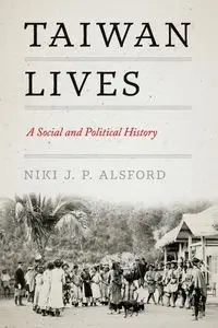 Taiwan Lives - Niki J. Alsford P.