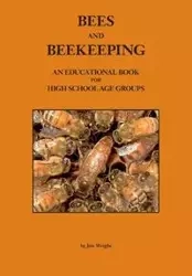 BEES AND BEEKEEPING - Jim Wright