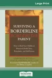 Surviving a Borderline Parent - Kimberlee Roth