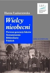 Wielcy nieobecni - Hanna Łaskarzewska