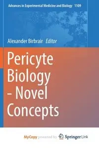 Pericyte Biology - Novel Concepts - Birbrair Alexander