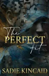 The Perfect Fit - Sadie Kincaid
