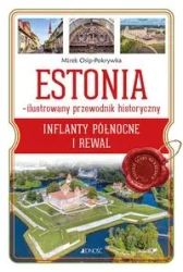 Estonia - ilustrowany przewodnik historyczny - Mirek Osip-Pokrywka