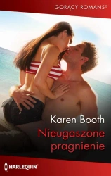 eBook Nieugaszone pragnienie - Karen Booth mobi epub