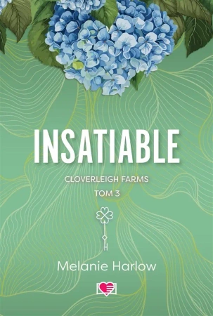 Cloverleigh Farms T.3 Insatiable - Melanie Harlow