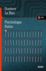 Psychologia tłumu - Le Gustave Bon