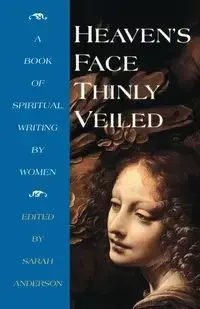 Heaven's Face, Thinly Veiled