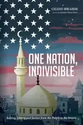 One Nation, Indivisible - Ibrahim Celene