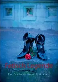 Fetisch Legende - William Prides