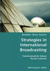 Strategies in International Broadcasting- Communication Values Across Cultures - Chinn Swartz Brecken