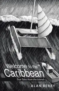 Welcome to the Caribbean - Berry Alan