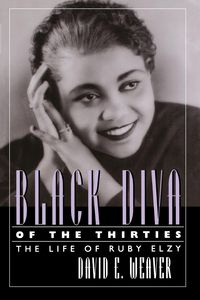 Black Diva of the Thirties - Weaver David E.