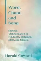 Word, Chant, and Song - Harold Coward