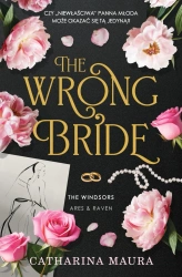 The Windsors T.1 The Wrong Bride - Maura Catharina