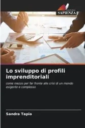 Lo sviluppo di profili imprenditoriali - Sandra Tapia