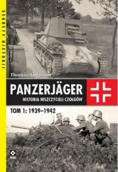 Panzerjager Historia niszczycieli czołgów T.1 - Thomas Anderson