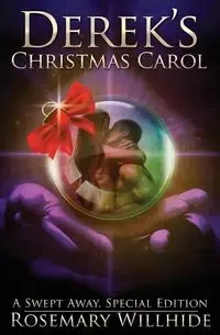 Derek's Christmas Carol - Rosemary Willhide