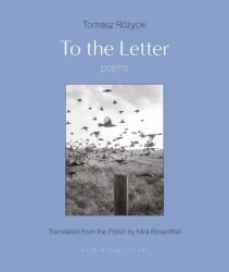 To the Letter - Tomasz Różycki