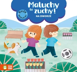 Na dworze. Maluchy to zuchy - Opracowanie zbiorowe