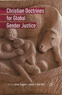 Christian Doctrines for Global Gender Justice - Kim Grace Ji-Sun