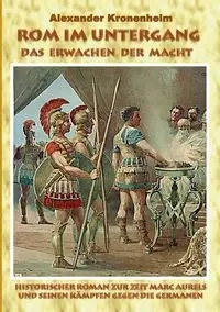 Rom im Untergang - Sammelband 1 - Alexander Kronenheim
